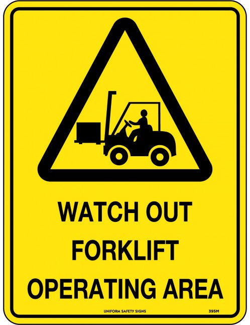 Caution Sign - Watch Out Forklift Operating Area  Poly