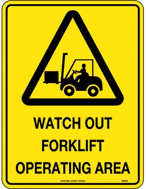 Caution Sign - Watch Out Forklift Operating Area  Metal