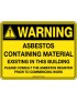 Caution Sign - Warning Asbestos Existing in This Building  Poly