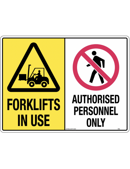 Caution Sign - Forklifts In Use/Authorised Personnel Only  Metal