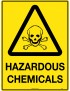 Caution Sign -  Hazardous Chemicals  Metal