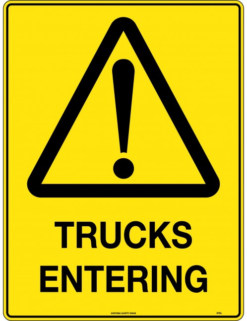 Caution Sign - Trucks Entering  Poly