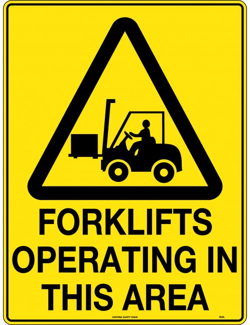 Caution Sign - Forklifts Operating in This Area  Corflute