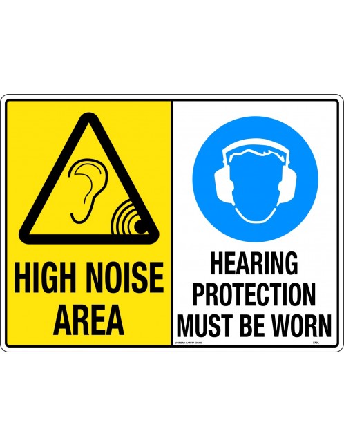 Caution Sign - High Noise Area/Hearing Protection Must Be Worn  Poly