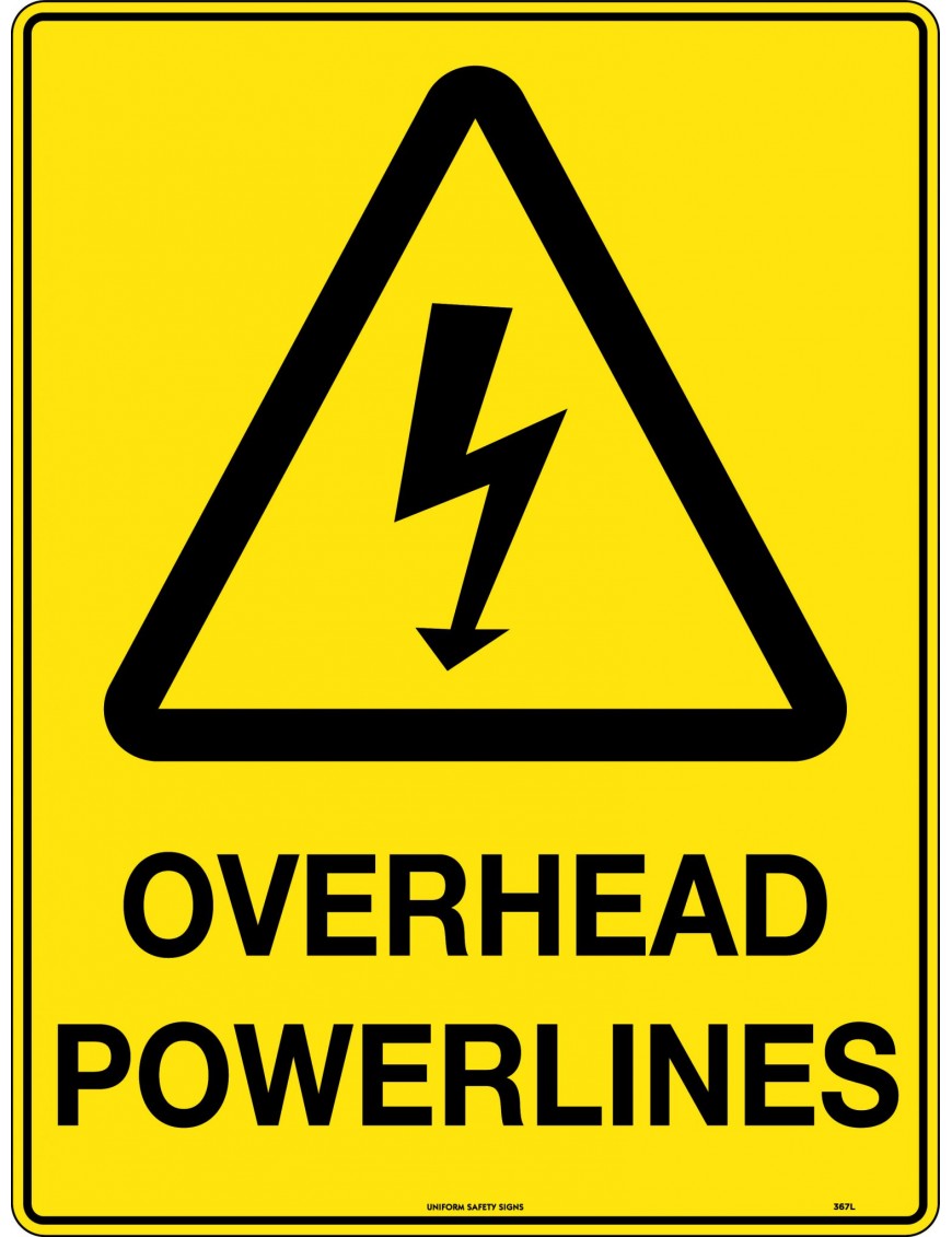 Caution Sign -  Overhead Powerlines  Poly