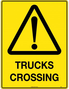 Caution Sign - Trucks...