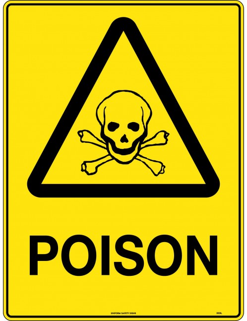 Caution Sign - Poison  Metal