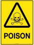 Caution Sign - Poison  Metal