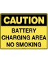 Caution Sign -  Battery Charging Area No Smoking  Metal