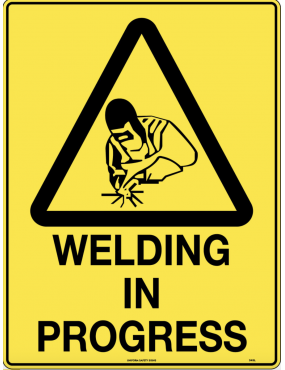 Caution Sign - Welding in Progress  Metal