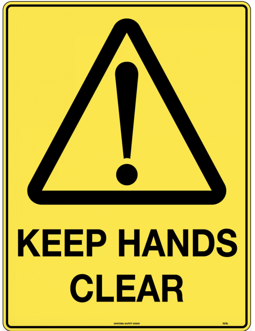 Caution Sign - Keep Hands Clear  Metal