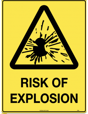 Caution Sign -  Risk of Explosion  Metal