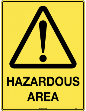 Caution Sign - Hazardous Area  Metal