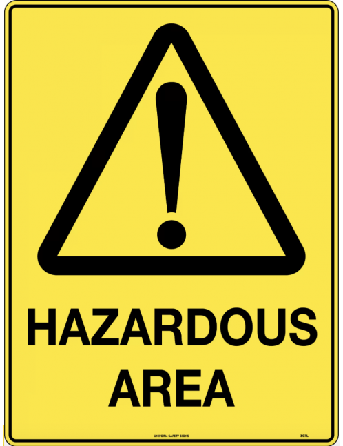 Caution Sign - Hazardous Area  Poly