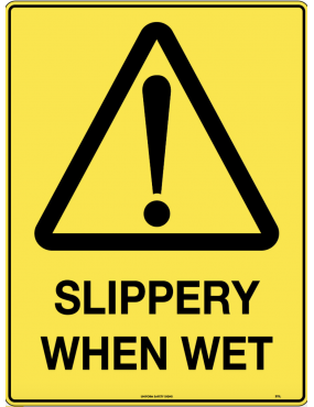 Caution Sign - Slippery...