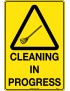 Caution Sign - Cleaning in Progress  Metal