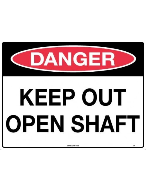 Danger Sign - Keep Out Open Shaft  Poly
