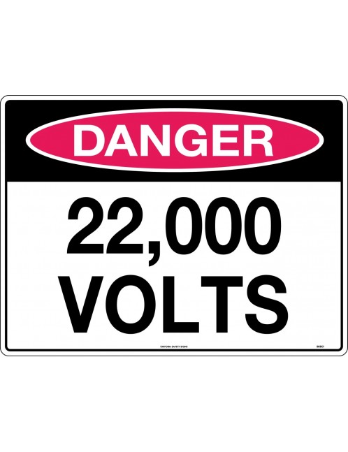 Danger Sign - 22,000 Volts  Corflute