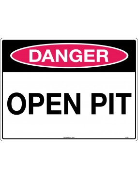 Danger Sign - Open Pit  Poly