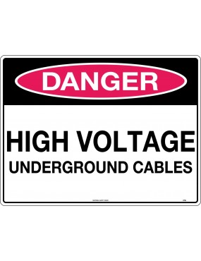 Danger Sign - High Voltage Underground Cables  Metal