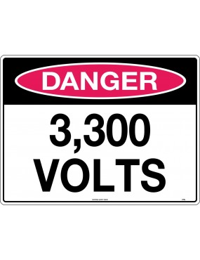 Danger Sign - 3,300 Volts   Corflute