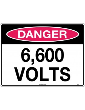 Danger Sign - 6,600 Volts...