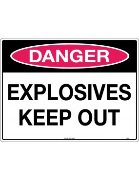 Danger Sign - Explosives Keep Out  Metal