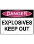 Danger Sign - Explosives Keep Out  Metal