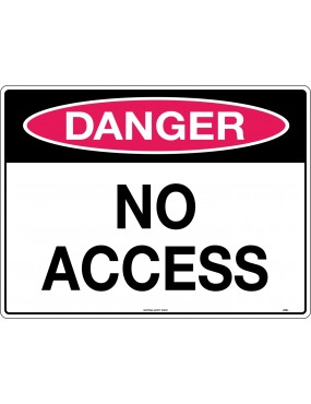 Danger Sign - No Access   Poly