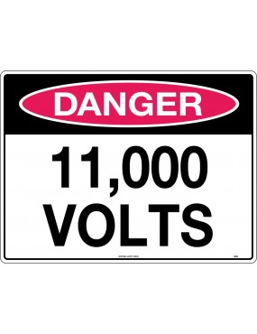 Danger Sign -  11,000 Volts   Metal