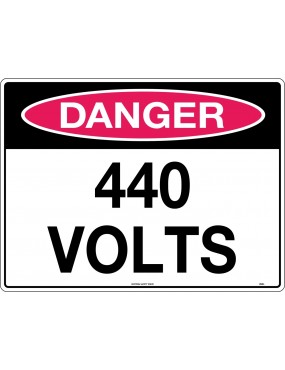 Danger Sign -  440 Volts   Metal