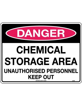 Danger Sign - Chemical Storage Area Unauthorised Personnel Keep Out   Metal