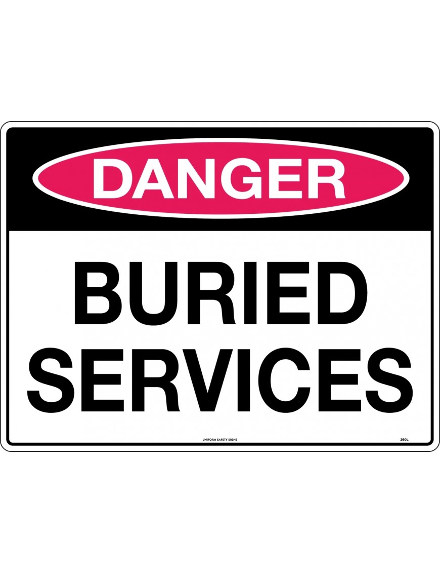 Danger Sign -  Buried Services  Metal