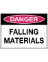 Danger Sign -  Falling Materials  Poly