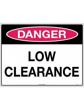 Danger Sign -  Low Clearance   Poly