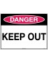 Danger Sign -  Keep Out  Corflute