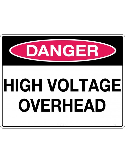 Danger Sign - High Voltage Overhead  Poly