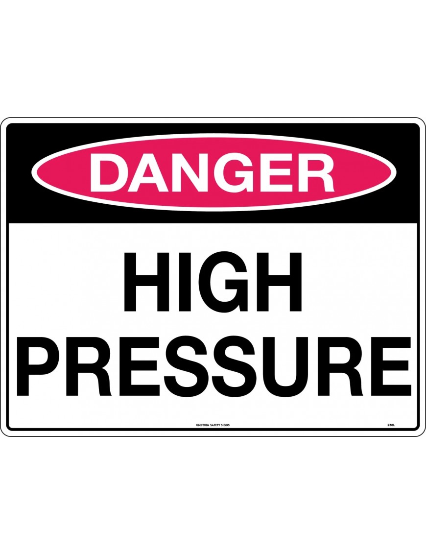 Danger Sign -  High Pressure  Poly