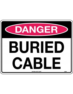 Danger Sign -  Buried Cable  Corflute