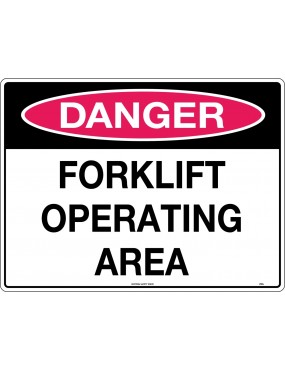 Danger Sign -  Forklift Operating Area  Corflute