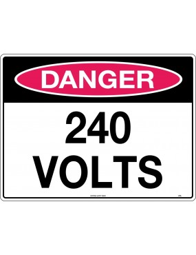 Danger Sign -  240 Volts...
