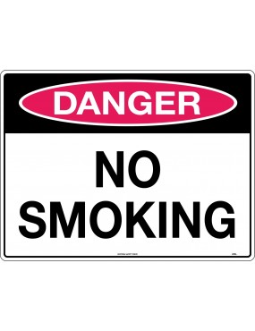 Danger Sign -  No Smoking...