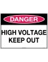 Danger Sign -  High Voltage Keep Out   Metal