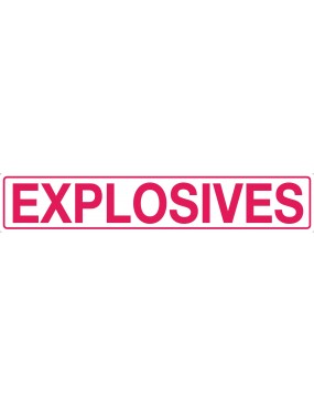 Hazchem Sign - Explosives...