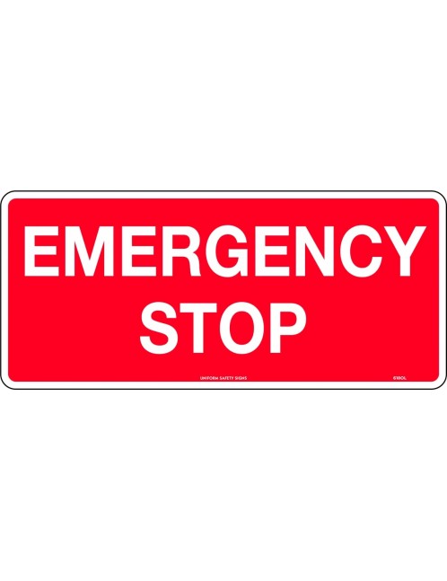 Fire Sign - Emergency Stop  Metal