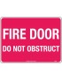 Fire Sign - Fire Door Do Not Obstruct  Metal