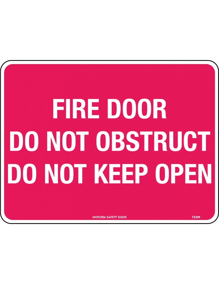 Fire Sign - Fire Door Do Not Obstruct Do Not Keep Open   Metal