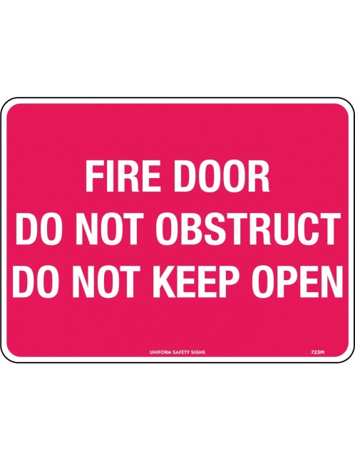 Fire Sign - Fire Door Do Not Obstruct Do Not Keep Open   Metal