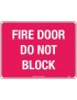 Fire Sign - Fire Door Do Not Block 300x225mm  Poly