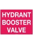 Fire Sign - Hydrant Booster Valve  Metal